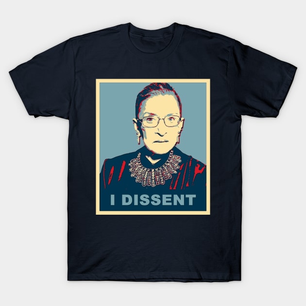 RBG - I DISSENT T-Shirt by skittlemypony